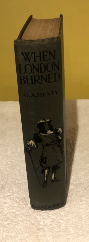 When London Burned By G A Henty