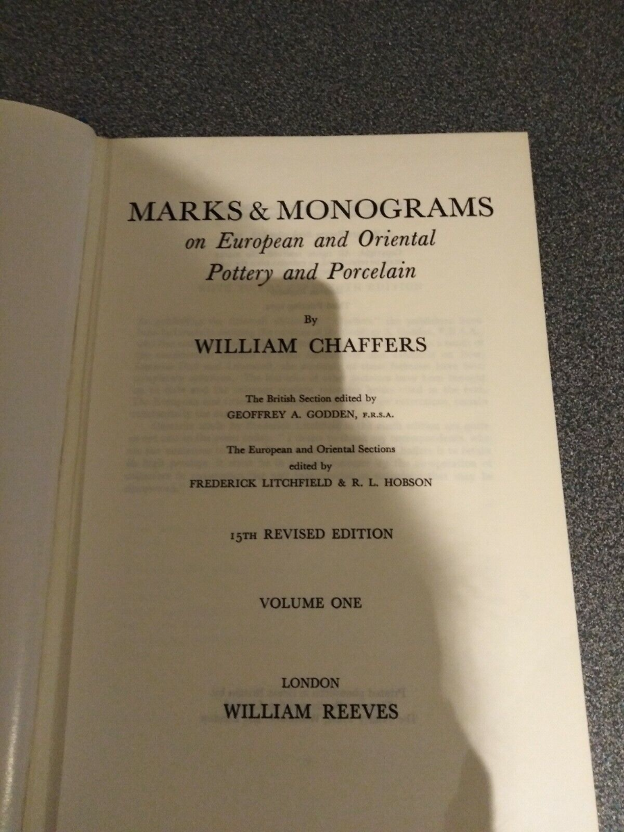 Marks & Monograms On Pottery & Porcelain Vol 1&2 1974 William Chaffers
